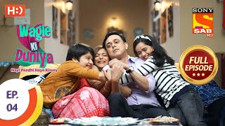 Wagle Ki Duniya  Ep 4  Full Episode  11th February 2021 [upl. by Yesdnil]