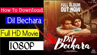 How To Download Dil Bechara Movie 1080p  Dil Bechara Movie download 😘 [upl. by Mundford]