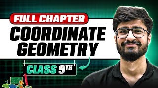 Complete Coordinate Geometry in ONE SHOT🚀  Full Chapter Class 9th  Chapter 3 [upl. by Oibirot497]