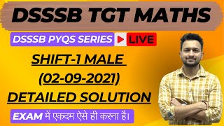 DSSSB TGT MATHS 2 SEPTEMBER 2021 SHIFT 1 DETAILED SOLUTION  PARADOX CLASSES APP [upl. by Monia]