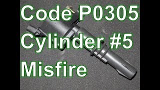 How To Diagnose and Repair a P0305 Cylinder 5 Misfire  Ford Explorer [upl. by Cori]