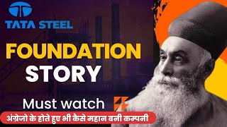 TATA Steel company Foundation Story TISCO Full Information [upl. by Yoshiko556]