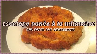 Escalope panée milanaise [upl. by Rowley302]