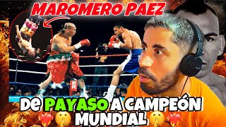 🇪🇸 REACCIÓN 🇲🇽El PAYASO BOXEADOR de CIRCO Más LOCO Que Se Convirtió en Leyenda  MAROMERO PÁEZ 🔥 🥊 [upl. by Lorn]