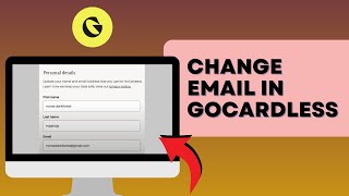 How to Edit Email on GoCardless 2024  Edit GoCardless Email [upl. by Adonis]