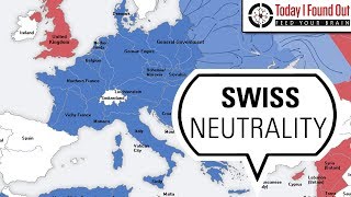 How Switzerland Managed to Remain Neutral with WWI and WWII Raging Around Them [upl. by Armalla]