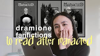 15 dramione fanfictions to read after manacled by senlinyu — [upl. by Clift]