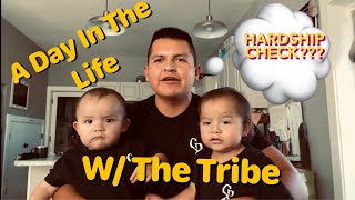 A Day In The Life W The Tribe  Hardship Check [upl. by Kaylee]