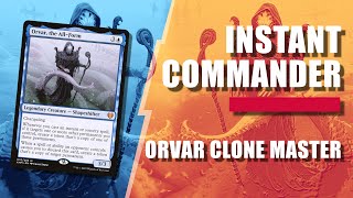 Orvar the AllForm cEDH Deck Tech  Instant Commander series [upl. by Purpura]