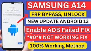 Samsung A14 FRP Bypass Android 13 New Method  100 Working [upl. by Attlee241]