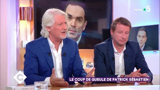 Le coup de gueule de Patrick Sébastien   C à Vous  10102018 [upl. by Imuya151]