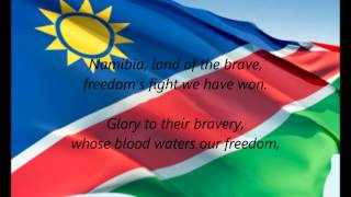 Namibian National Anthem  quotNamibia Land Of The Bravequot EN [upl. by Larner]