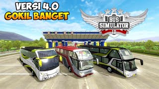 AKHIRNYA UPDATE TERBESAR VERSI 40 Bus Simulator Indonesia [upl. by Krell]