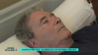 Le Mag de la Santé  Cancer du Péritoine  Traitements Innovants [upl. by Eniamzaj460]