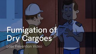 Fumigation of Dry Cargoes  Learn the Ropes Series [upl. by Fantasia]