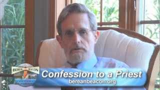 Confession to a Priest Is Not Necessary for Gods Forgiveness [upl. by Ykcul]