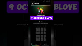 9 October Blowe Dapp Word Guess  B Love Dapp क्या है [upl. by Clifton]