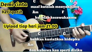 Chord Gitar Kerispatih Demi Cinta  Tutorial Gitar By Darmawan Gitar [upl. by Ching755]