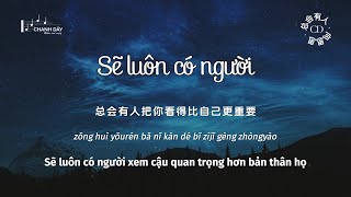 Vietsub Sẽ luôn có người 总会有人  Hướng Tư Tư 向思思 [upl. by Kooima]