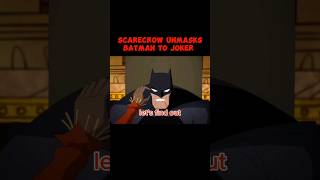 Scarecrow Unmasks Batman to Joker shorts [upl. by Anitsej6]