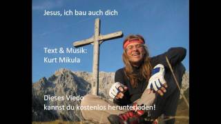 Jesus ich bau auf dich [upl. by Aicak]