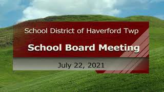 July 22 2021 School Board Meeting [upl. by Marou]