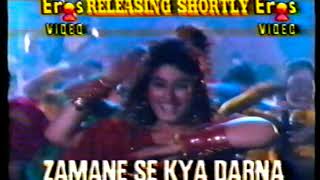 Zamane Se Kya Darna Promo  Sanjay Dutt Raveena Tandon  Eros Video  Bollywood VHS [upl. by Marcelo]