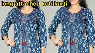 how to make designer long attached koti  jacket style kurti  cutting and stitching  very easy [upl. by Dent]