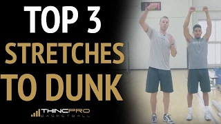 Top 3 Stretches to DUNK in Basketball Increase Your Vertical Jump [upl. by Aitropal]