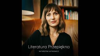 quotTraktat o łuskaniu fasoliquot Wiesława Myśliwskiego  27 Literatura polska [upl. by Manfred235]