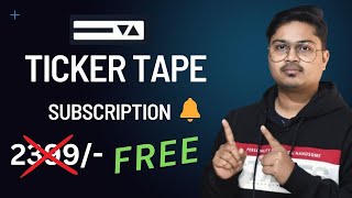 How to get Tickertape Pro for Free 😍  Ticker Tape Pro Account Free [upl. by Nork819]