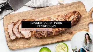 Honey Garlic Pork Tenderloin with Ginger amp Soy [upl. by Glory]