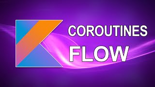 Coroutines flow with Kotlin [upl. by Ainocal]