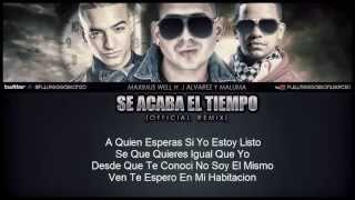 Se Acaba El Tiempo Remix Maximus Wel Ft J Alvarez Y Maluma Video Con Letra ROMANTICA 2013 [upl. by Aeneas]