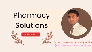 Dr Muhammad Naeem Asghar Pharmacist PharmD MPhil Pharmacology Channel Pharmacy Solutions [upl. by Meenen]