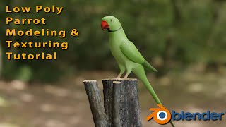 Low Poly Parrot Modeling and Texturing Tutorial in Blender 293 [upl. by Mayman]