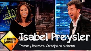 Los consejos de protocolo de Isabel Preysler a Trancas y Barrancas I El Hormiguero 30 [upl. by Ahseele882]