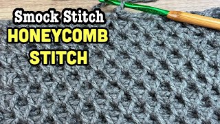 Easy Crochet HoneyComb Stitch How to Crochet Smock Stitch [upl. by Nomsed]