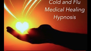 Cold and Flu Healing Hypnosis  Guided Meditation for Illness Recovery [upl. by Enomrej]