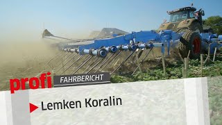 Lemken Koralin 660 KÜA Flach ganzflächig und mehr  profi Fahrbericht [upl. by Sirrot]