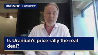 Is Uraniums price rally the real deal This portfolio manager thinks [upl. by Mihar]