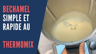 Recette de la béchamel Simple et Rapide au Thermomix [upl. by Basilio609]