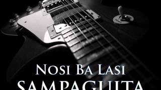 SAMPAGUITA  Nosi Ba Lasi HQ AUDIO [upl. by Abocaj]