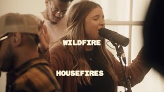 Housefires  Wildfire  feat Kirby Kaple Official Music Video [upl. by Stent]