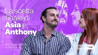 La scelta finale di Asia e Anthony  Matrimonio A Prima Vista Nuova Stagione [upl. by Acirre]