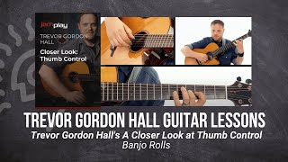 🎸 Trevor Gordon Hall Guitar Lesson  Banjo Rolls  TrueFire [upl. by Aaronson234]