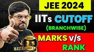 JEE Advanced 2024 All IITs Branch wise Cutoff  Marks vs Rank  Harsh Sir VedantuMath [upl. by Brick]