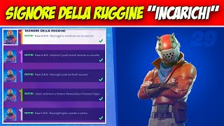 SIGNORE DELLA RUGGINE INCARICHI SCHEDA PUNTI STAGIONE 8 FORTNITE  NPC 29 [upl. by Reppart]