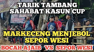 BOCAH AJAIB VS SEPOR WESI  TARIK TAMBANG SAHABAT KASUN CUPtariktambangterbaru [upl. by Pierpont]