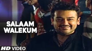 Salaam Walekum Full Video Song  Adnan Sami  Super Hit Hindi Album quotKisi Dinquot [upl. by Ailuig]